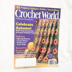 Crochet World Magazine Oct 2011 Autumn Halloween Treat Bags Neck Warmer Projects